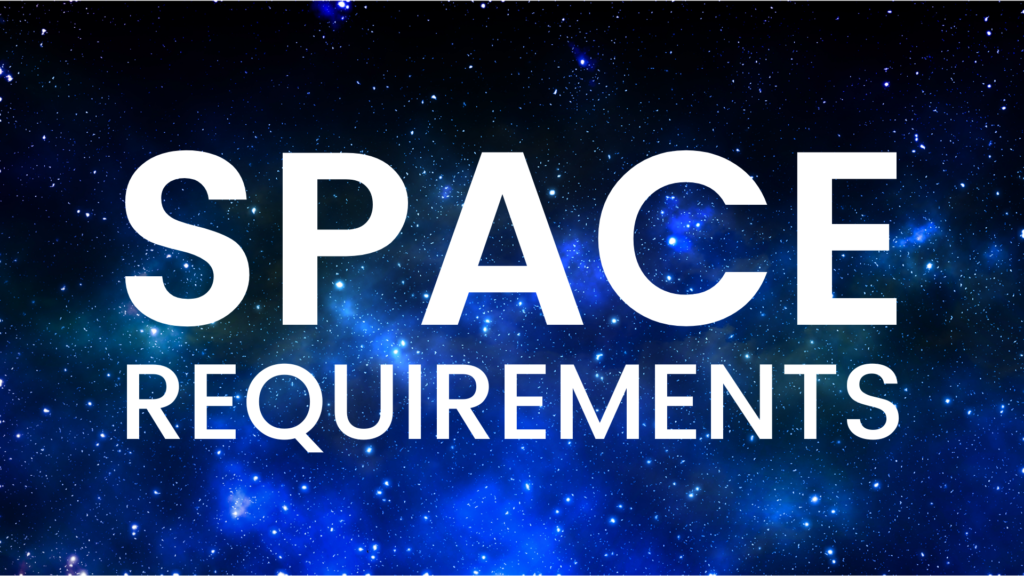 Space Requirements